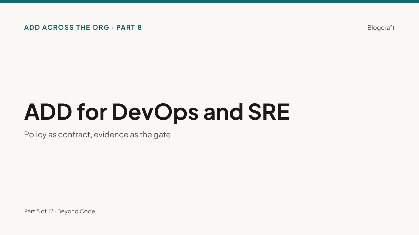 Series hero on warm paper: 'ADD for DevOps and SRE — policy as contract, evidence as the gate'