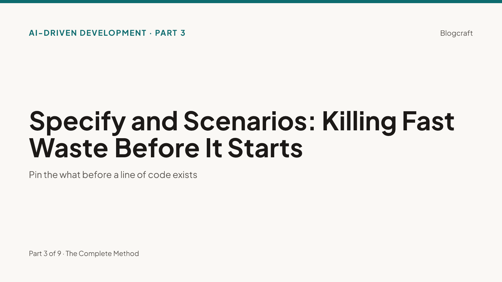 Series hero on warm paper: 'Specify and Scenarios: Killing Fast Waste Before It Starts'