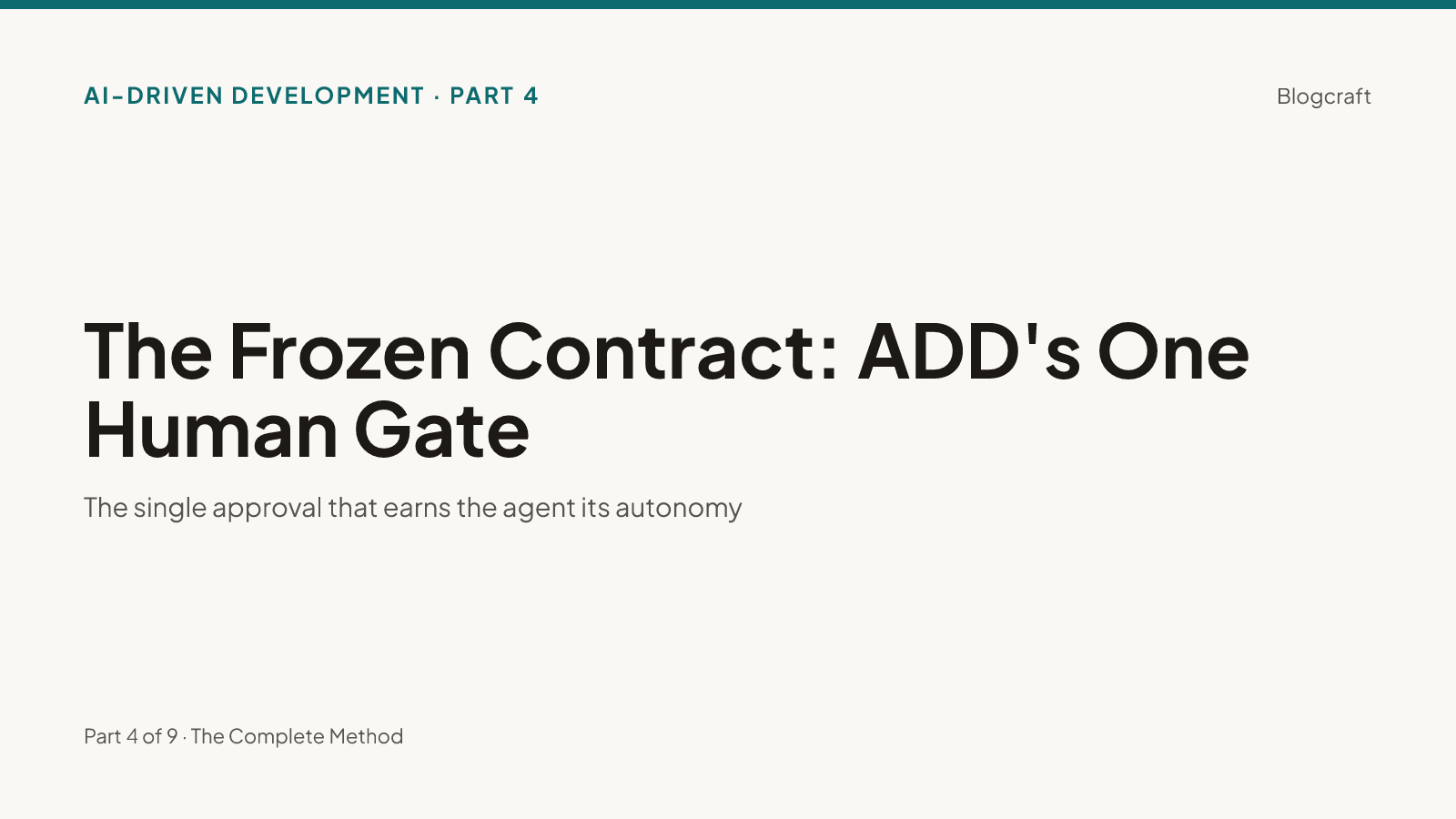 Series hero on warm paper: 'The Frozen Contract: ADD's One Human Gate'